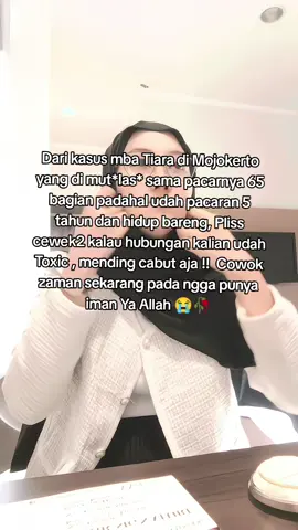Astaghfirullah 😭 ada aja zaman sekarang kasusnya 😭  🤲🙏 #kasusmojokerto #beritaviral #tiaraangelinasaraswati #beritaviraltiktok #kasusviral 