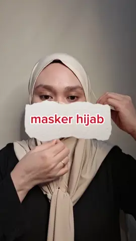 masker hijab ini masker hijab semua isinya #maskerhijab #duckbilhijab