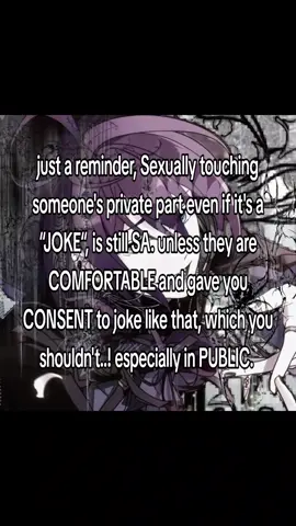 finally post after a month, also this is MY opinion but at the same time it's COMMON sense to not inappropriately touch someone private PART, it is WEIRD, unless they are comfortable and stuff.  #kammiori #opinion #mayoi #saisnotajoke #xyzbca 