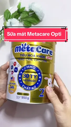 Tăng kg, tăng đề kháng, ngủ ngon mỗi đêm 🌙✨ Metacare Opti – công thức khoa học cho bé phát triển toàn diện! #metacare #metacareopti #suabotnutricare #nutricare #suabotchobe 