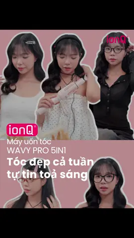 5 ngày tóc đẹp không trùng kiểu #ionq #ionqvietnam #ionqwavypro #mayuontoc #mayuontoc5in1     