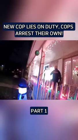 New cops lies on duty, cops arrest their own! Part 1 #viral #cops #bodycam #copsoftiktok #police 