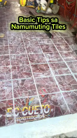 Basic Tips sa Namumuting Tiles - sa mga nagpapagawa ng bahay or magpapa-renovate na may tiling scope, siguraduhin na hindi iiwan ng mangagagawa na namumuti ang inyong tiles #tiling #tilecleaner #homeimprovement #constructiontips #cementremover 