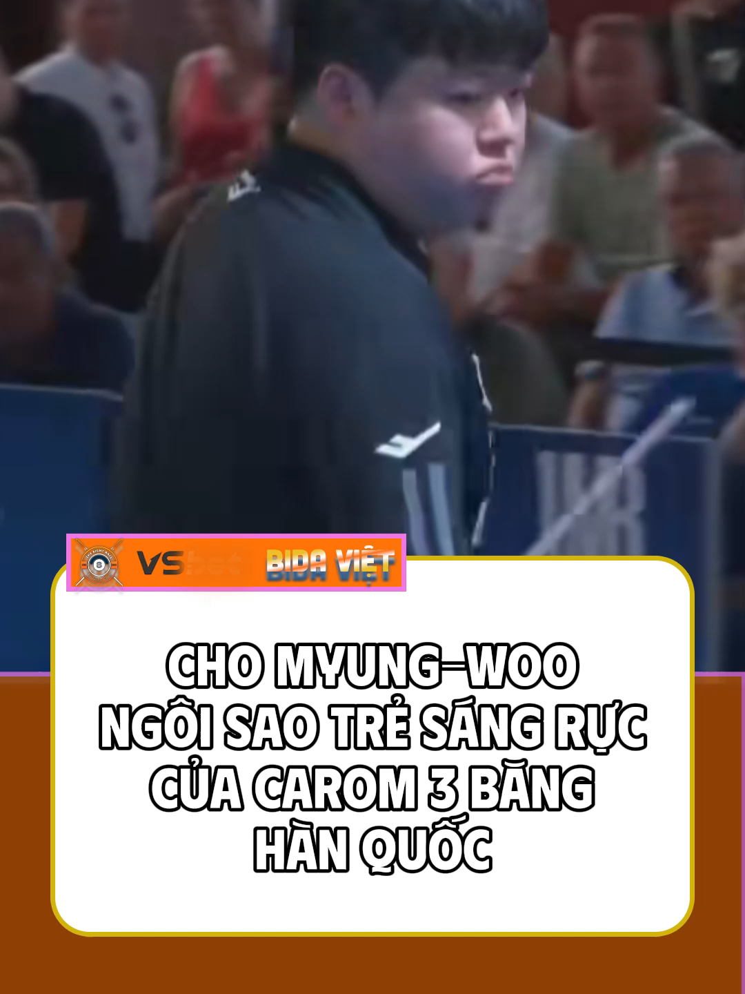 Cho Myung-woo – Ngôi sao trẻ sáng rực của carom 3 băng Hàn Quốc! #bida #billiards #cothu #thethao #thethao247