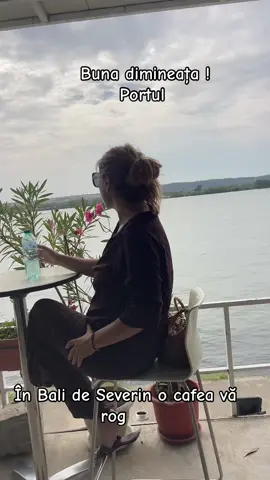 #Port#DrobetaTurnuSeverin#BalideSeverin#oCafeavarog 👌