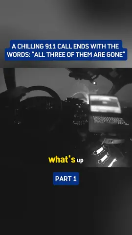 A Chilling 911 Call Ends With the Words: “All Three of Them Are Gone”#cops #copsoftiktok #police #1 