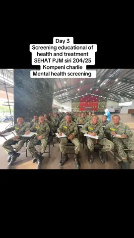 Day 3  Screening educational of health and treatment SEHAT PJM siri 204/25 Kompeni charlie  Mental health screening  #pusasda #tenteradaratmalaysia #MentalHealth 