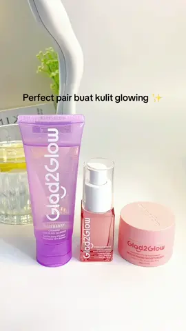 Wajib cobain pairing skincare ini kalau mau kulit glowing 🩷 #glad2glow #g2g 