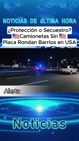 Ley Secreta: Se Llevarán a Menores Tras Toque de Queda en EEUU#Secuestro #CamionetasSinPlaca #AlertaNacional #usa #eeuu 