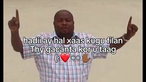 hal xaasluhu Muxuu hodan yhy.❤️♾️✋🏾#viralvideo #fypシ #fyp #viralvideo #viralvideo 