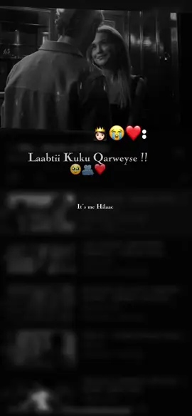 #laabtii Kuku Qarweyse😿❤️🫂#somaliylrcis🌺🥴 #foryoupage #foryou #hilaac🤴🏼❤️ 