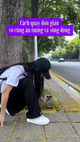 Cách quay video đơn giản nhưng ấn tượng và sống động  #foryoupage #foryou #fyp #viral #culiofficial 