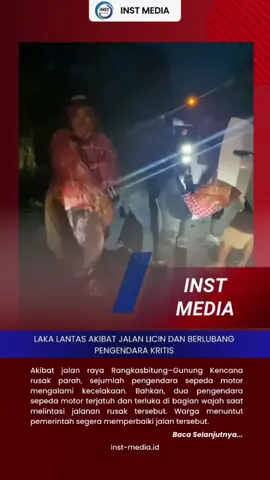 LAKA LANTAS AKIBAT JALAN LICIN DAN BERLUBANG PENGENDARA KRITIS  Akibat jalan raya Rangkasbitung–Gunung Kencana rusak parah, sejumlah pengendara sepeda motor mengalami kecelakaan. Bahkan, dua pengendara sepeda motor terjatuh dan terluka di bagian wajah saat melintasi jalanan rusak tersebut. Warga menuntut pemerintah segera memperbaiki jalan tersebut. #lakalantas #rangkasbitung #news #2025 