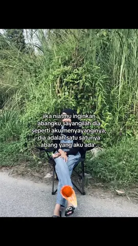 jangan sesekali kau memainkan perasaan dia!!!#ilovemybrothers💙 