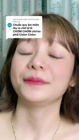 Trả lời @Phụ kiện Tiến Vui Lại được lên 1 bản giọng miền Nam nữa