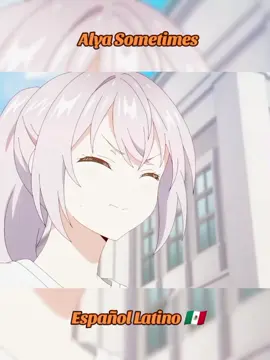 Alya Sometimes cap 5 parte final #animepulse08 #animes 