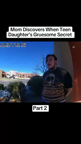 Mom discovered when teen daughter gruesome secret, #bodycam #copsontiktok #cops #crimetok #crime 
