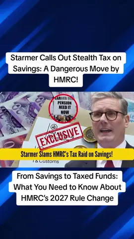 Starmer Calls Out Stealth Tax on Savings: A Dangerous Move by HMRC! |HF04 #HMRC #TaxGrab #UKnews #Breakingnews #Trendingnews 