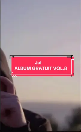 Nouveau son de Jul🎯 @Jul  #jul #albumgratuitvol8 #pourtoii #for #fyp 