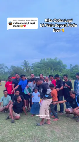 Membalas @Aisar Jeky_00 Tetap Semangat Bos💪🏻🙏🏻🫡@RUFY91 FC #fypシ #masukberandafypシ #sepakbola #tarkamsepakbola #videoviraltiktok 