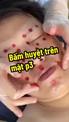 Bấm huyệt trên  mặt p3