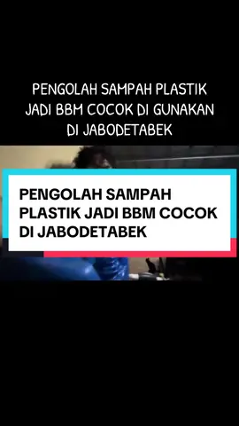 PENGOLAH SAMPAH PLASTIK JADI BBM COCOK DI GUNAKAN DI JABODETABEK #bbmsampah #fastpirolisisgen5 #bbmdarisampahplastik #petasol #pengolahsampahplastik 