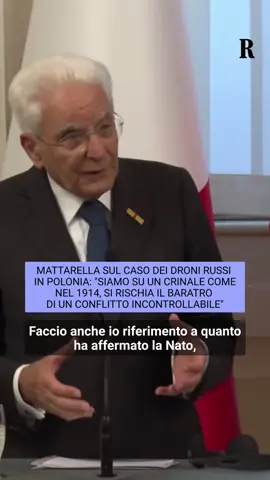 Il presidente della Repubblica, da Lubiana, ha definito l’incidente con i droni in Polonia 
