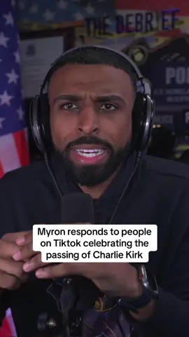 Myron responds to people on Tiktok celebrating the passing of Charlie Kirk #charliekirk #fyp 