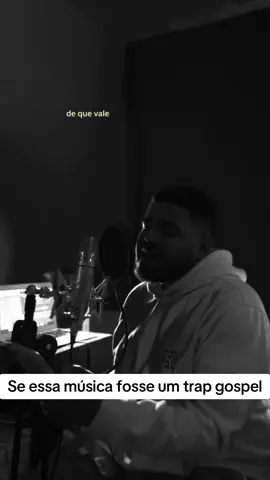 De que vale ter as poesias mais lindas… 😭 #crente #jovemcristão #trapgospel #louvor 
