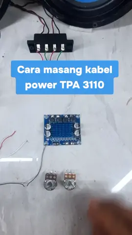 CARA PASANG KABAL POWER MINI TPA3110 #tutorialcarapasangkabelpowertpa3110