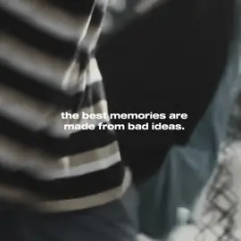 crdts:@editedbydenny #foryoupage #fyp #badideas #bestmemories #bro 