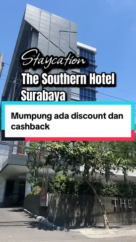 Saatnya Staycation di The Southern Hotel Surabaya #Jelajahhotelakhirpekan  #JelajahAkhirPekan  #StaycationAkhirPekan  #HealingBarengKeluarga  #HotelSurabaya 