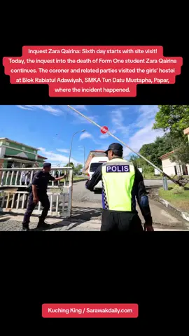 Inquest Zara Qairina: Sixth day starts with site visit! Today, the inquest into the death of Form One student Zara Qairina continues. The coroner and related parties visited the girls’ hostel at Blok Rabiatul Adawiyah, SMKA Tun Datu Mustapha, Papar, where the incident happened. 📸: BERNAMA ❤️🙏 #ZaraQairina #Inquest #Papar #kuchingking #sarawakdaily 𝐊𝐮𝐜𝐡𝐢𝐧𝐠 𝐊𝐢𝐧𝐠 & 𝐒𝐚𝐫𝐚𝐰𝐚𝐤 𝐃𝐚𝐢𝐥𝐲 𝐰𝐢𝐭𝐡 𝐊𝐮𝐜𝐡𝐢𝐧𝐠 𝐄𝐱𝐩𝐥𝐨𝐫𝐞𝐫 𝐅𝐫𝐨𝐦 𝐊𝐮𝐜𝐡𝐢𝐧𝐠 𝐒𝐚𝐫𝐚𝐰𝐚𝐤.