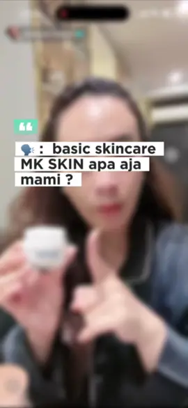 Basic skincare ala mami maharani kemala  #mkskin #skincare #mkskinofficial #jerawat 