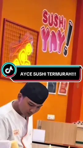All you can eat sushi TERMURAH!!! #fypage #fypシ゚ #ayce #allyoucaneat #sushiyay 