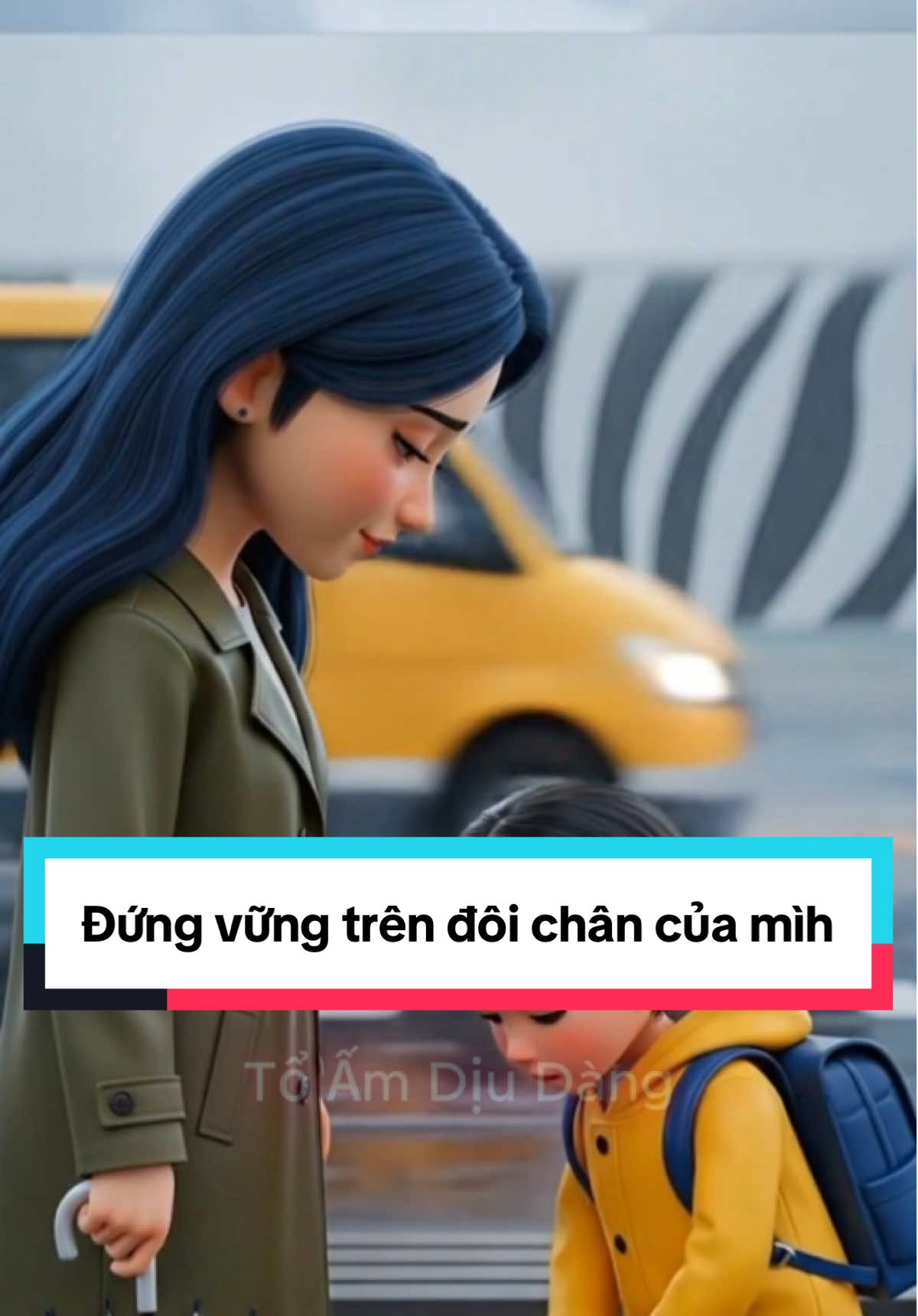 Phải biết tự đứng vững trên đôi chân của mình #mecon #giaoduc #mevabe #fyp #xuhuong 