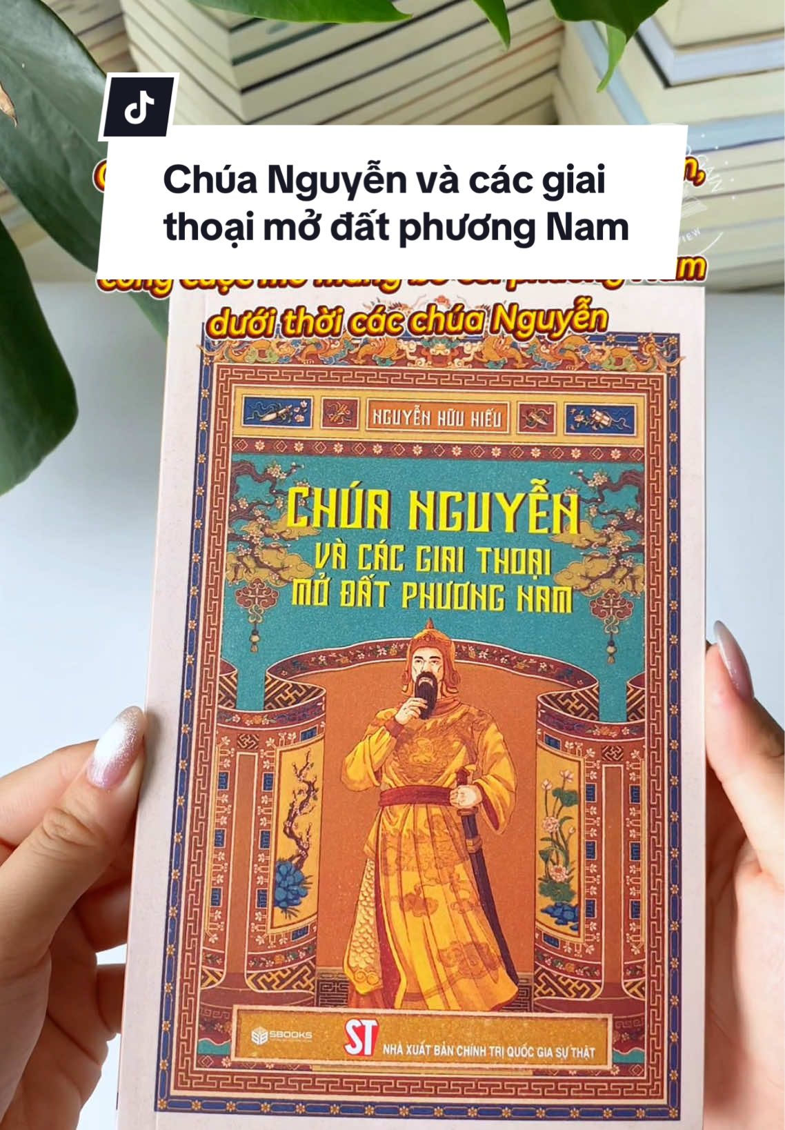 Chúa Nguyễn và các giai thoại mở đất Phương Nam #nopainnogainbook #chuanguyenvacacgiaithoaimodatphuongnam #reviewsach #BookTok #chuanguyen 