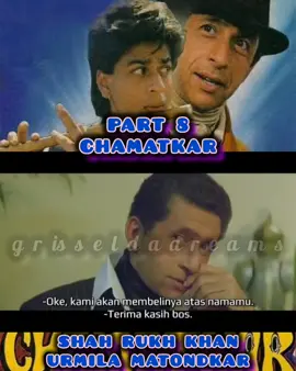 PART 8 CHAMATKAR #grisseldadreams #urmilamathondkar #shahrukhkhan #chamatkar #filmindia 