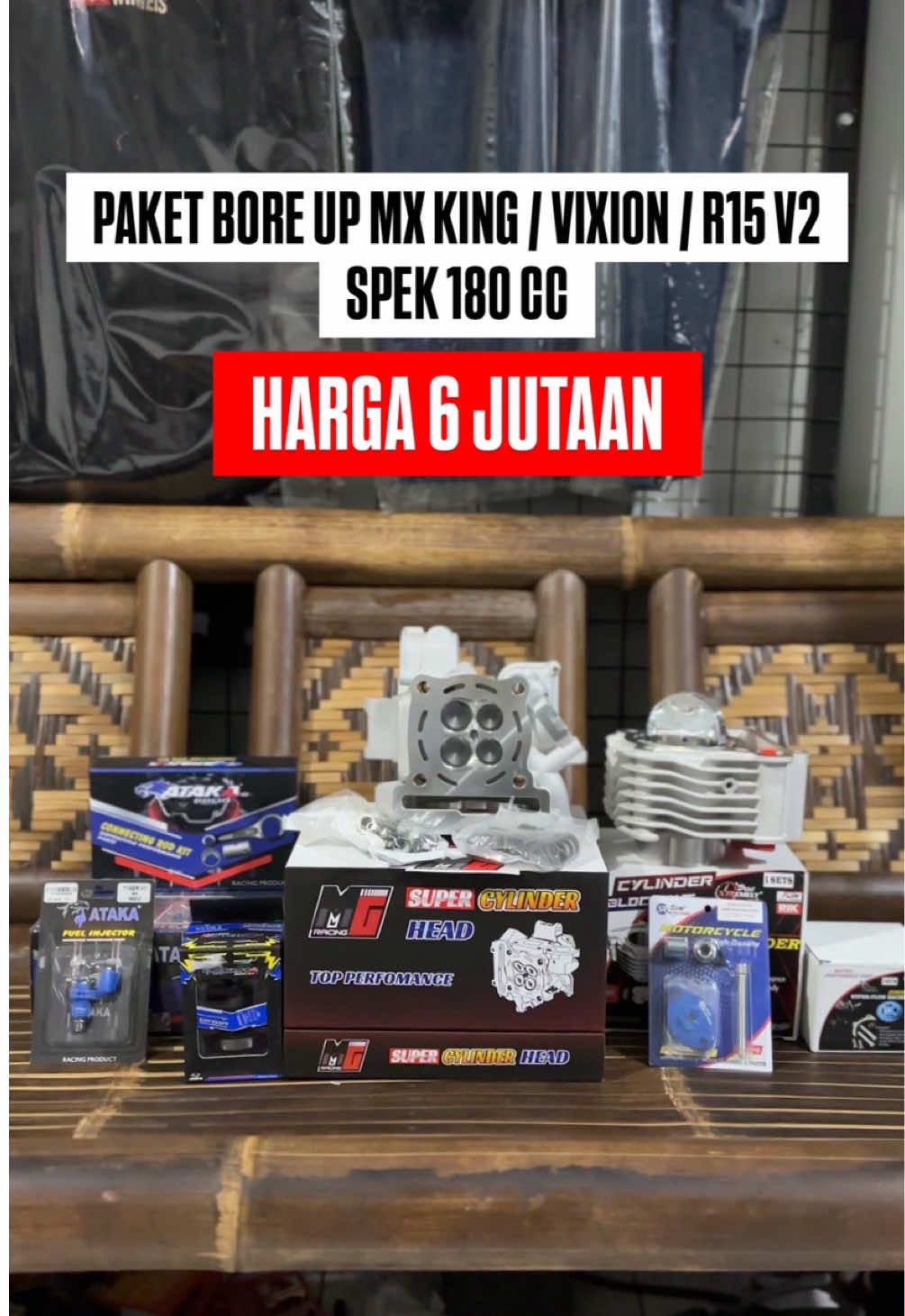 Wayahe Paket Bore Up MX King / Vixion / R15 V2 dana pelajar budget 6 Jutaan tampil bolo. 🔥🔥 Order wa 089-537-735-1229