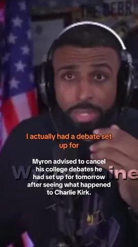 Myron told cancel his college debates he had set up for tomorrow after seeing what happened to Charlie Kirk.  Captions are a little messed up because of the auto captions. dm us if you want the video with the captions fixed! #news #myron 