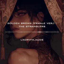Golden Brown (Female Version) - The Stranglers Ft. @Dakijko || #editaudio #audiosforedits #editaudios #audios #xyzbca 