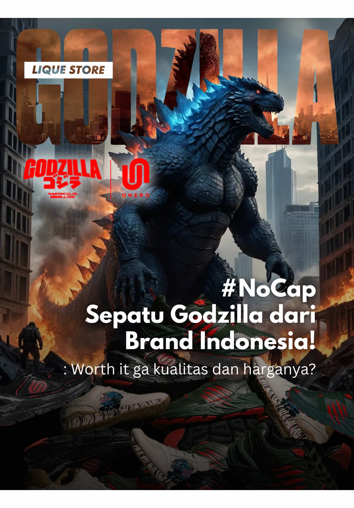 Bukan brand luar🚫tapi brand Indonesia yang berani collab sama film legendaris: Godzilla! 🔥🐲 Kita sempet hadir di launching-nya, ketemu wajah familiar kaya @Tarra.Budiman , @medyrenaldy_ , dan @Hendy Dion Utama . Tapi yang paling bikin penasaran tentu sepatunya sendiri. Lewat #LiqueNoCap kali ini, kita bakal bedah bareng UNERD Footwear apakah sepatu kolaborasi ini worth it dari segi kualitas dan harga, atau cuma menang nama besar doang? 👀 #LiqueNoCap #LiqueID #LiqueStore #SepatuLokal      