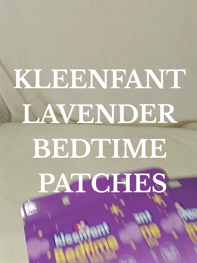 kailangan mo rin itong bedtime patches mima,lavender scent🪻  @kleenfant.ph @kleenfant  #kleenfant #bedtimepatch #sleepingpatch #kleenfantbedtimestickons #babyessentials 