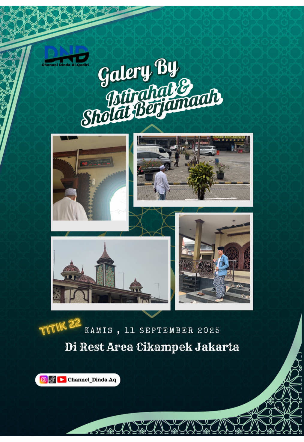 ```titik 22 Istirahat & Sholat berjamaah  Di rest area jakarta cikampek Kamis , 11 September 2025```