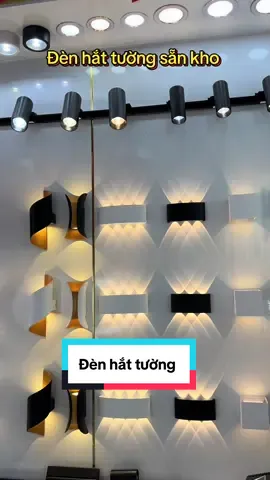 Đèn hắt tường đủ mẫu #den #denled #xaynhatrongoi #xuhuonggggggggggggggggg #tiktok 