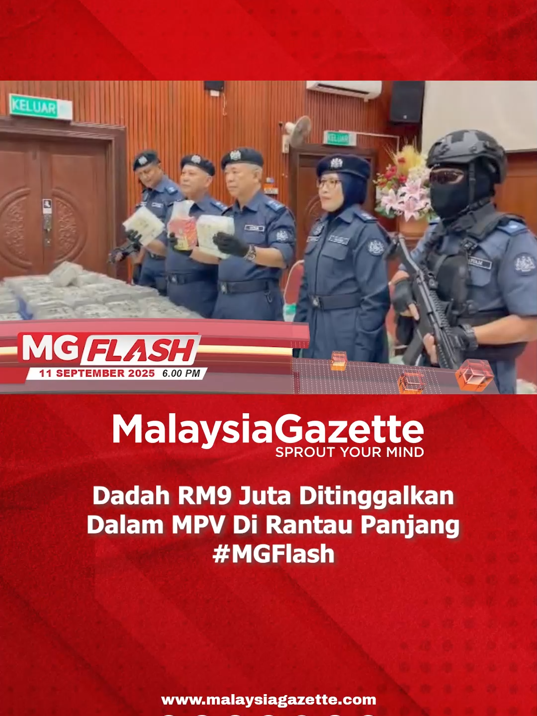 Dadah bernilai hampir RM9 juta ditemukan dalam sebuah kenderaan pelbagai guna (MPV) yang ditinggalkan di  di Kampung Banggol Kulim, Rantau Panjang. Pengarah Jabatan Kastam Diraja Malaysia (JKDM) Kelantan Wan Jamal Abdul Salam Wan Long berkata, serbuah dibuat selepas mendapat maklumat orang awam.