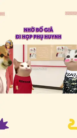 Nhờ bố giả đi họp phụ huynh #cheemshanhoan 
