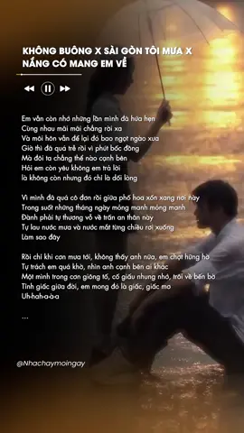 không buông x Sài Gòn tôi mưa x nắng có mang em về #peacegr 