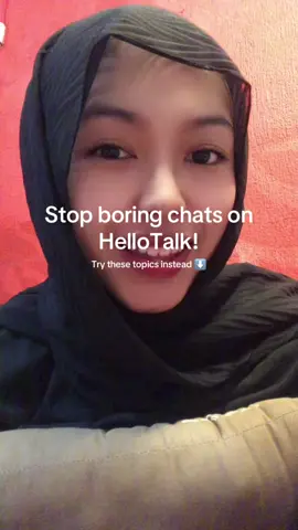 Fun topics = longer chats + more learning ✨ #hellotalkfriend #hellotalk #languagepartner #learnlanguages #practiceenglish 