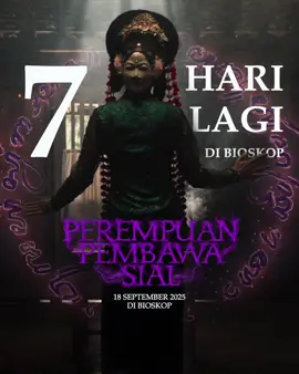 7 hari menuju teror yang nyata 👺 Fajar Nugros membawa horor dengan rasa berbeda—mitologi lokal yang kental, kritik sosial, dan peran Didi Nini Thowok yang akan menempel di ingatanmu! Jangan tunggu orang lain cerita dulu. Tonton duluan di hari pertama tayang! Rasakan sendiri sensasinyaaaa #PerempuanPembawaSial #fyp #FilmPerempuanPembawaSial #tiktoktainment #horor 